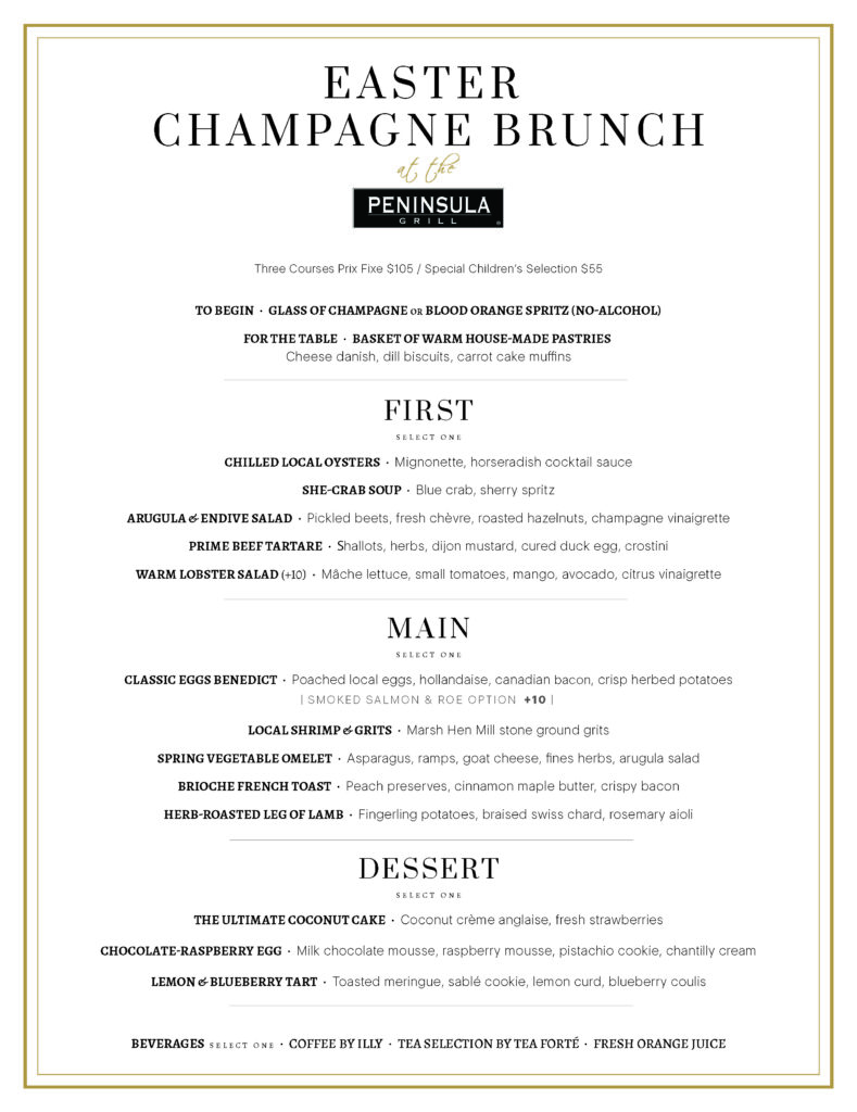 Peninsula Grill Easter Champagne Brunch
